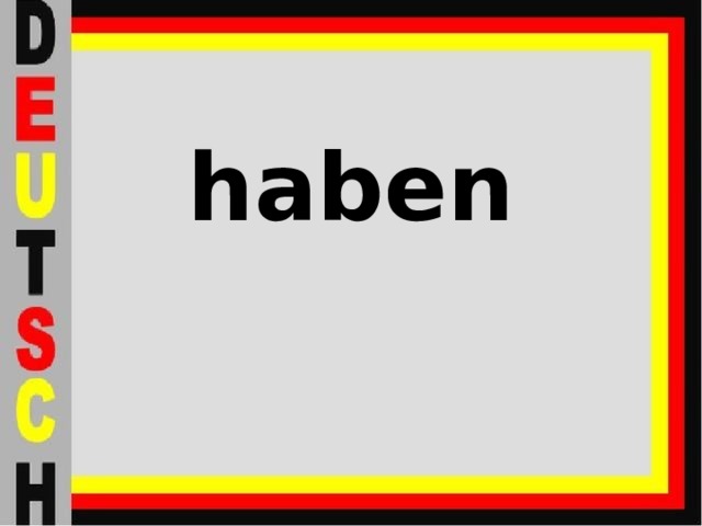 haben 