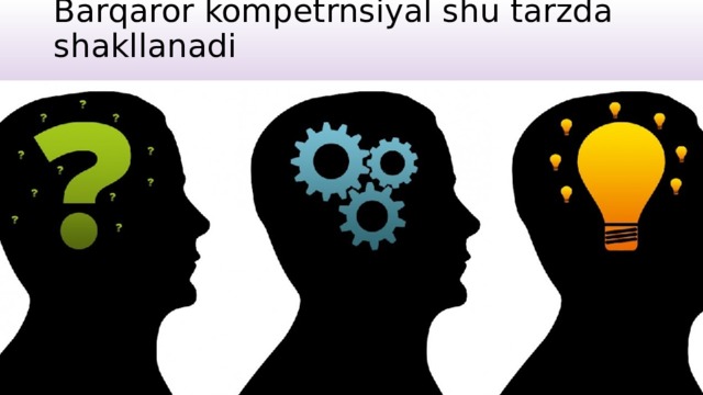 Barqaror kompetrnsiyal shu tarzda shakllanadi 