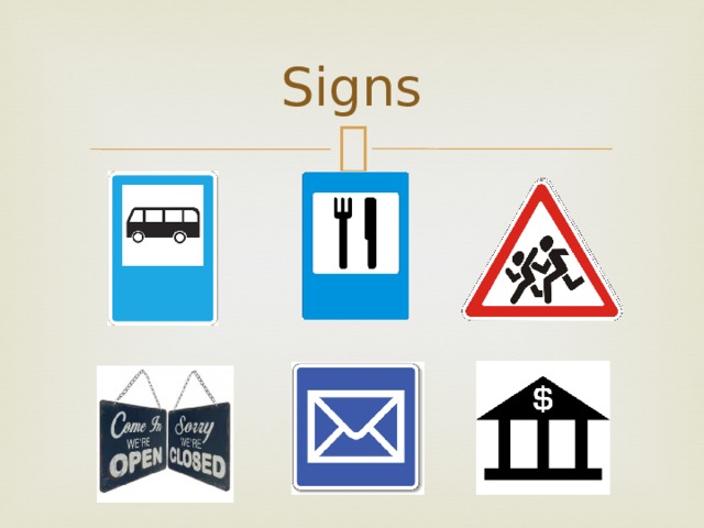 Signs 