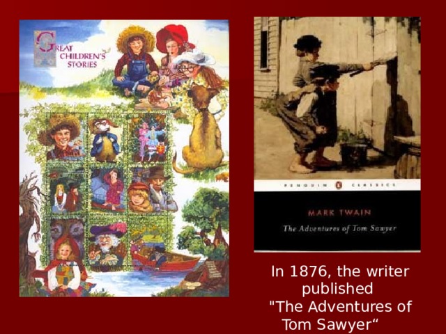 In 1876, the writer published 
