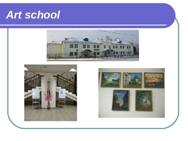 Art school