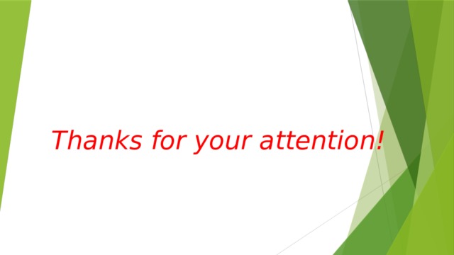 Thanks for your attention!        