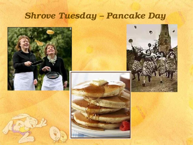 Shrove Tuesday – Pancake Day 