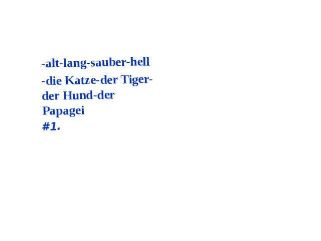 -alt-lang-sauber-hell -die Katze-der Tiger-der Hund-der Papagei #1.  