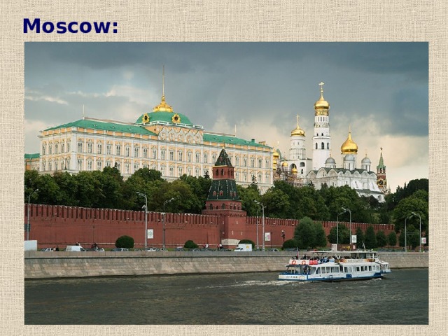 Moscow:   