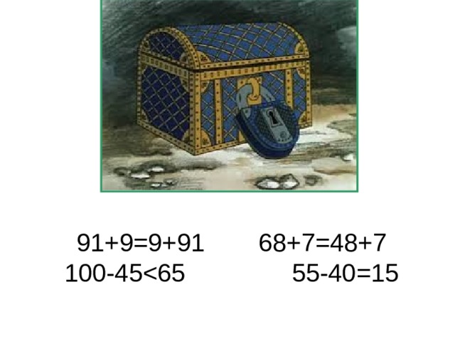 91+9=9+91   68+7=48+7  100-45 