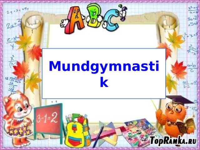 Mundgymnastik 