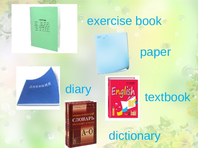 exercise book paper diary textbook dictionary 
