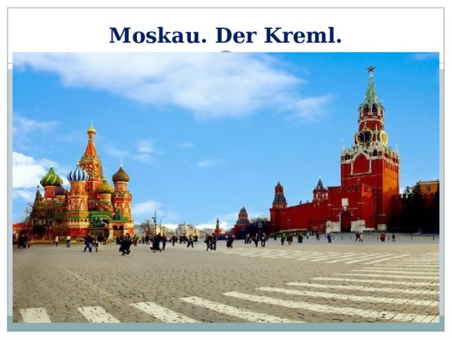 Moskau. Der Kreml. 