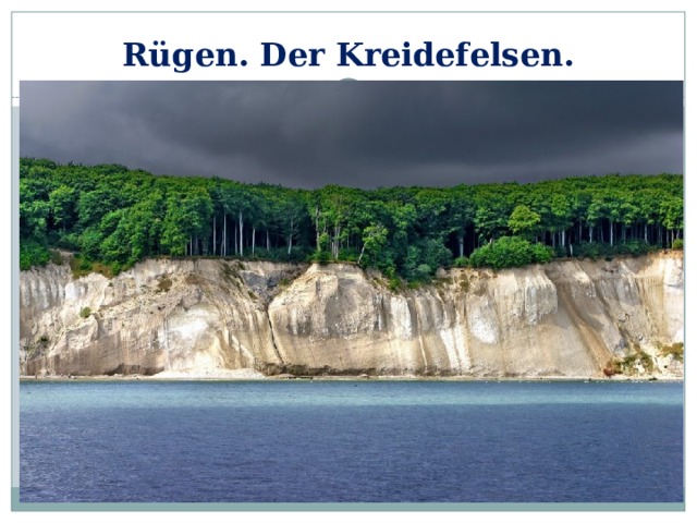 Rügen. Der Kreidefelsen. 