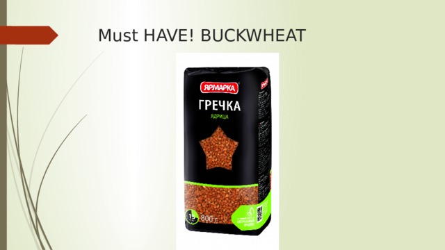Must HAVE! BUCKWHEAT 