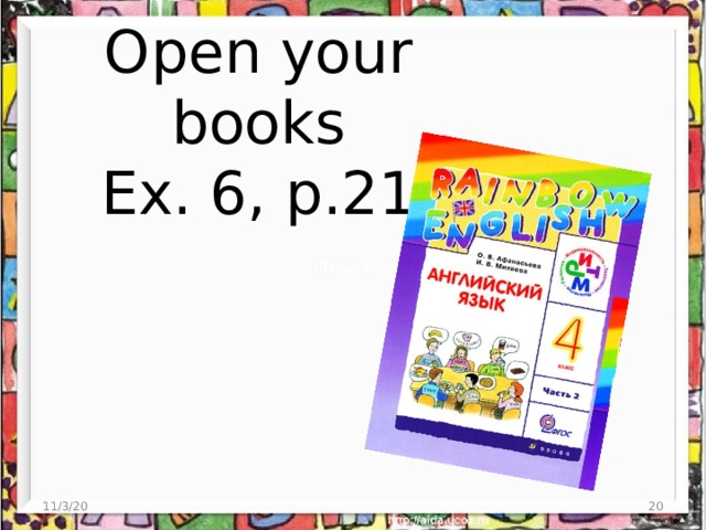 Open your books  Ex. 6, p.21 11/3/20  