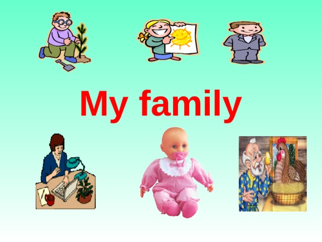 My family   