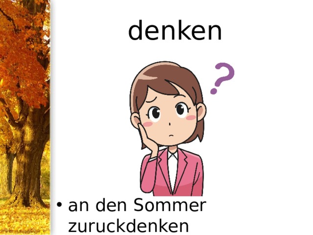 denken an den Sommer zuruckdenken 
