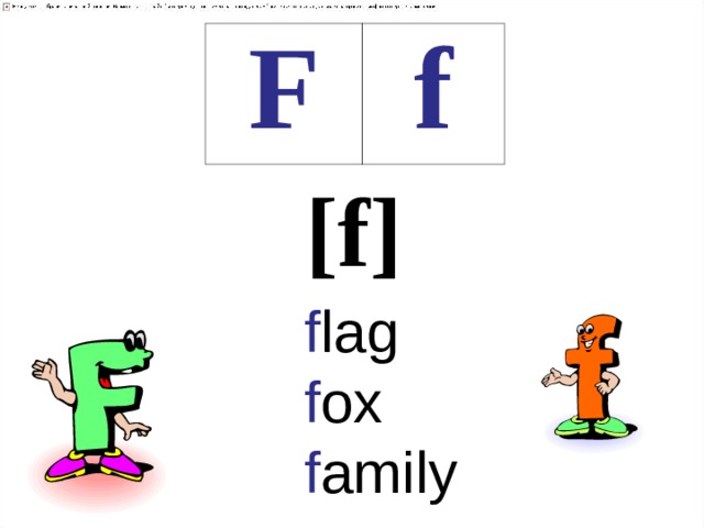 F f [ f ] f lag  f ox  f amily 