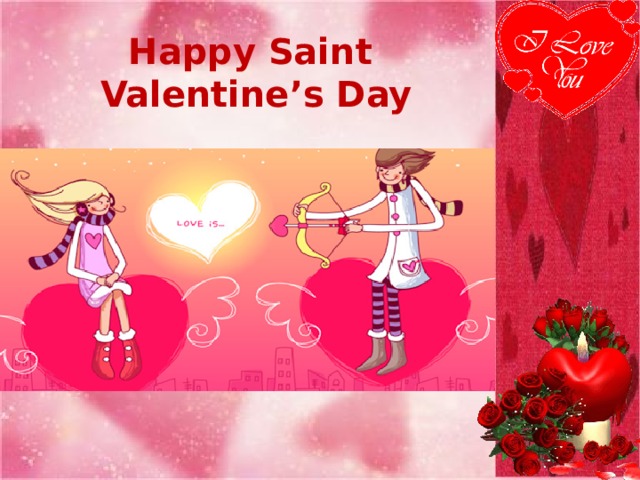  Happy Saint Valentine’s Day    