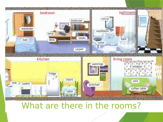 What are there in the rooms? 