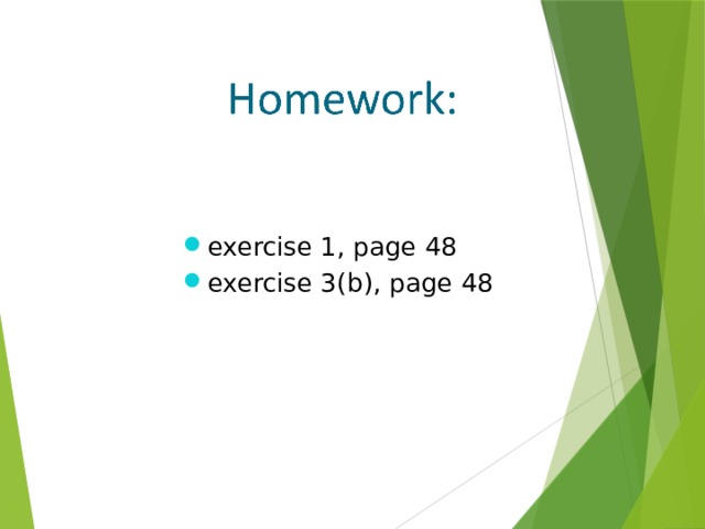 exercise 1, page 48 exercise 3(b), page 48 