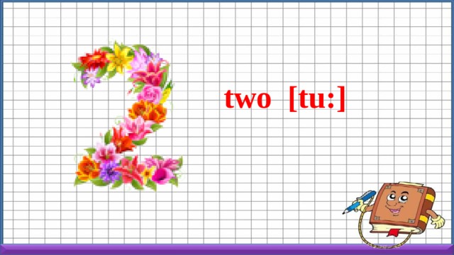  two [tu:] 