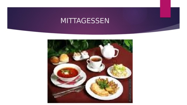 MITTAGESSEN 
