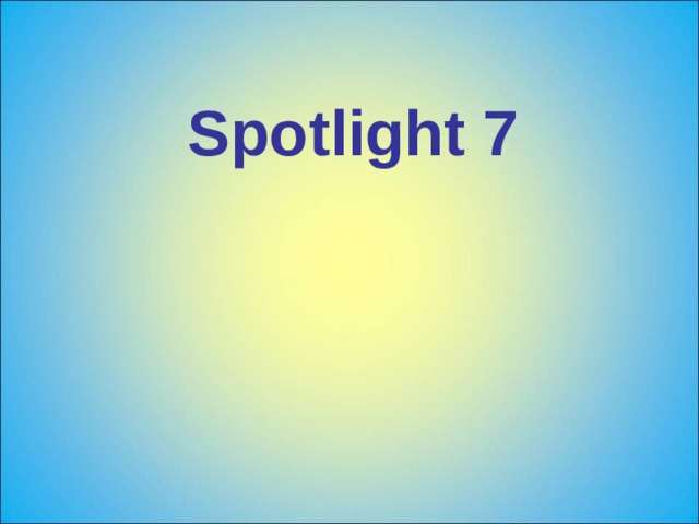 Spotlight 7 