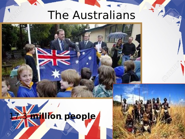The Australians 17.3 million people 