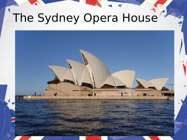 The Sydney Opera House 