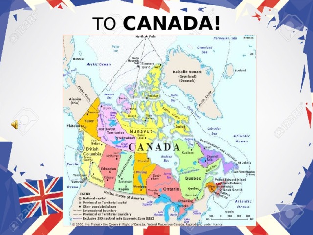 TO  CANADA! 