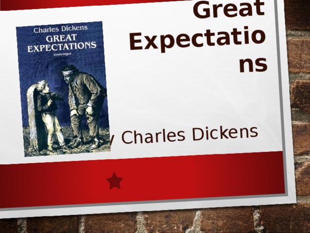    Great Expectations   by Charles Dickens 