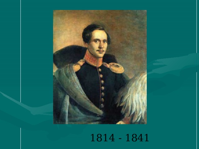 1814 - 1841 