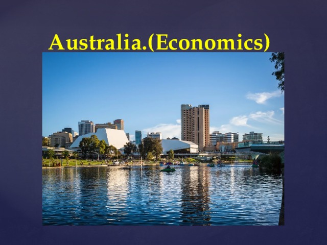 Australia.(Economics)