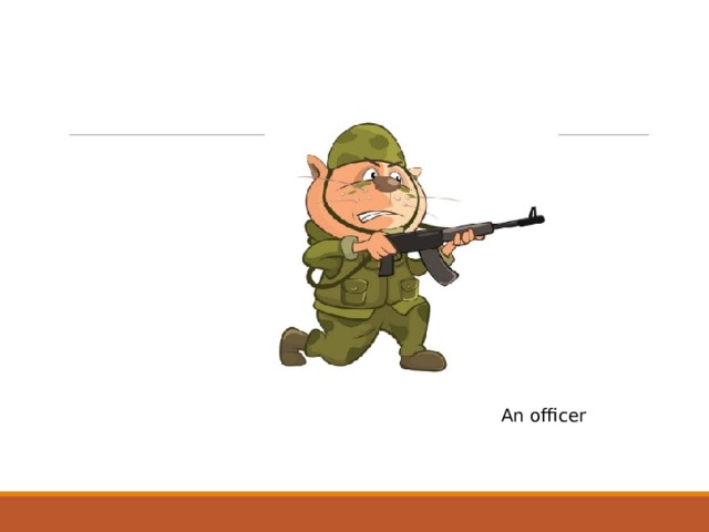 An officer 