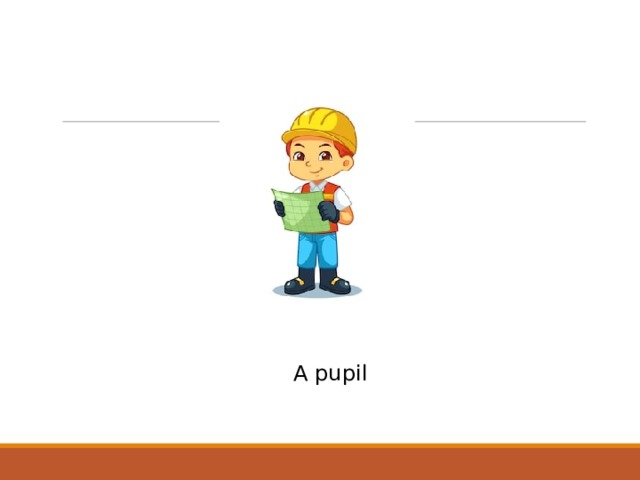 A pupil 