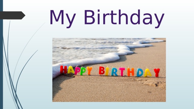 My Birthday 