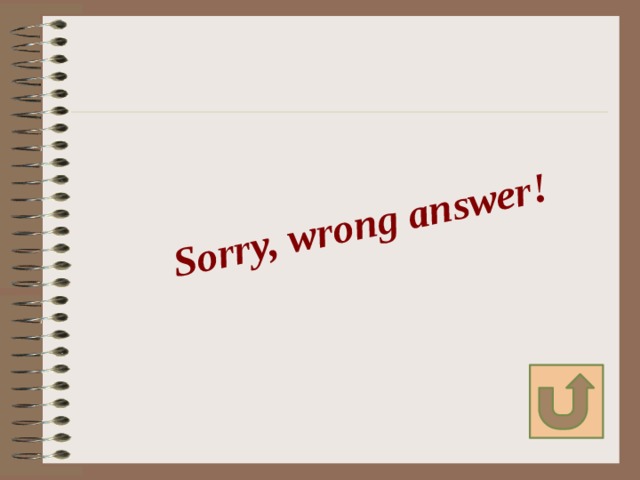 Sorry, wrong answer!