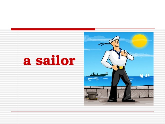 a sailor 