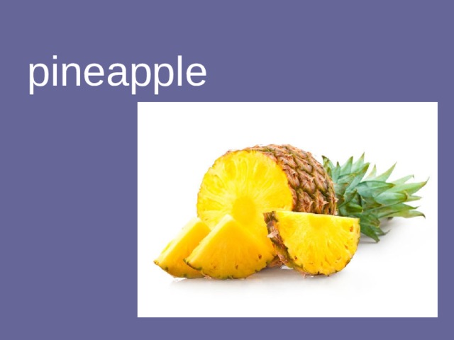 pineapple 