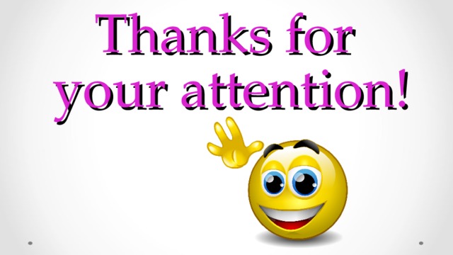 Thanks for   your attention! 