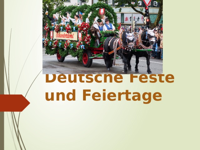 Deutsche Feste und Feiertage 