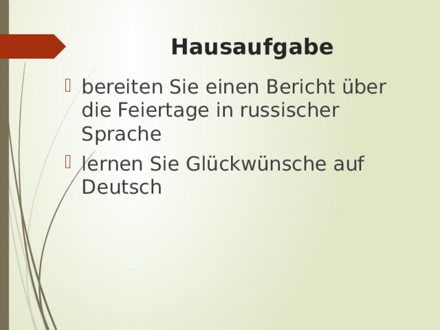 Hausaufgabe bereiten Sie einen Bericht über die Feiertage in russischer Sprache lernen Sie Glückwünsche auf Deutsch 