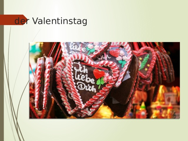 der Valentinstag   