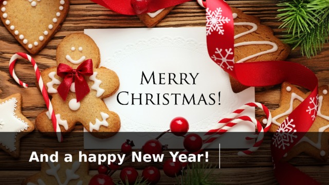 And a happy New Year! 