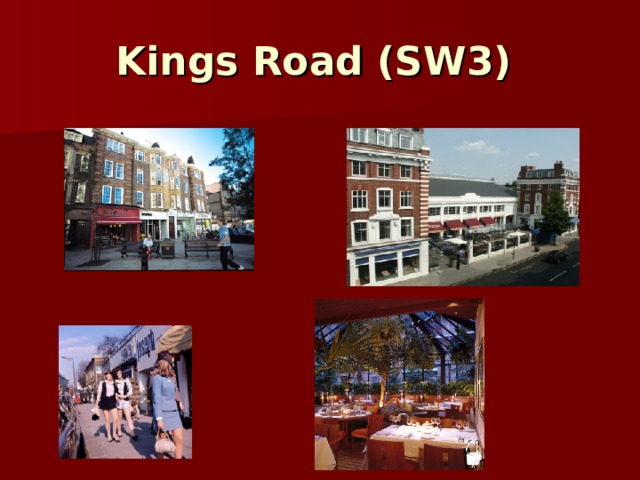 Kings Road (SW3)  