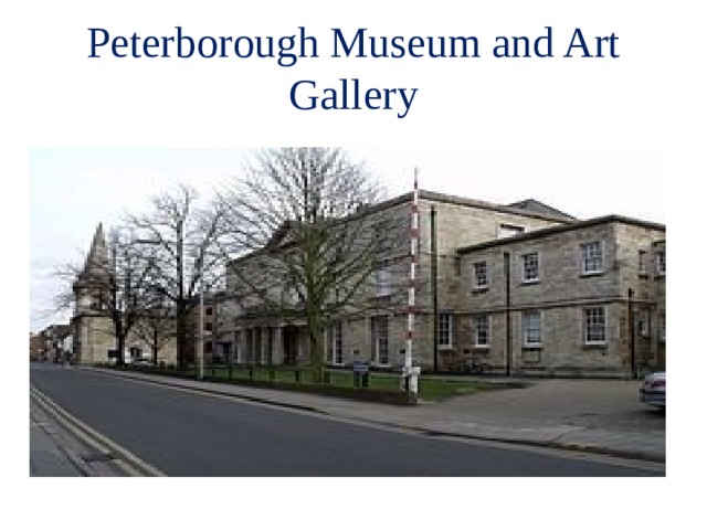 Peterborough Museum and Art Gallery 