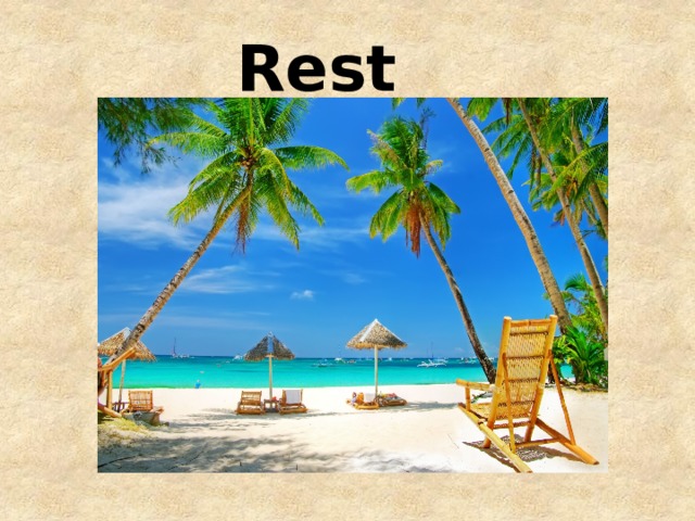 Rest 