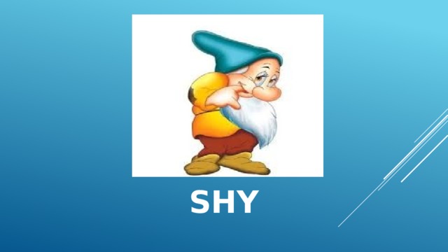 Shy 