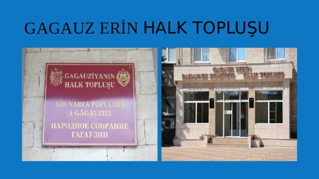 GAGAUZ ERİN HALK TOPLUŞU 