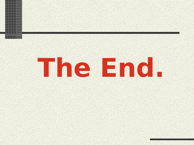 The End.  