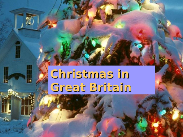 Christmas in Great  Britain 