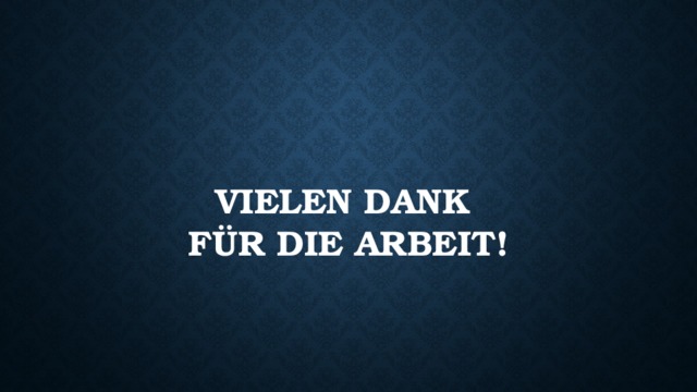 Vielen dank  für die Arbeit! 
